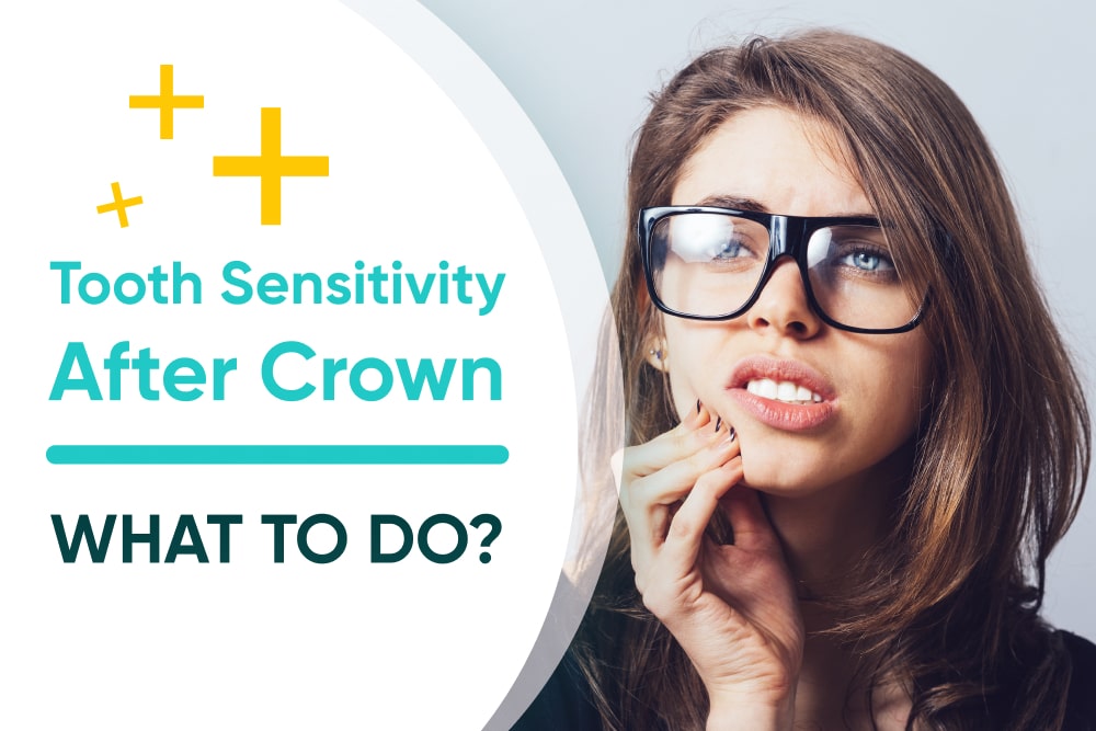 Tooth Sensitivity After Crown